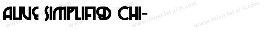 Alive Simplified Chi字体转换